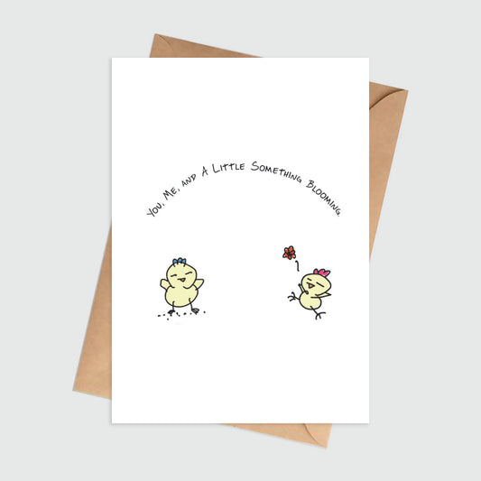 You, Me, And Something Blooming Love Card