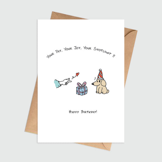 Your Day, Your Joy, Your Spotlight Birthday Card