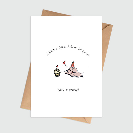 Little Cake, Lots of Love Birthday Card